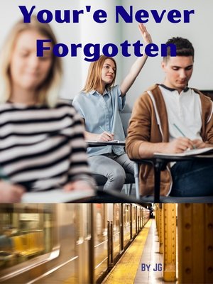 cover image of Youre Never Foregotten